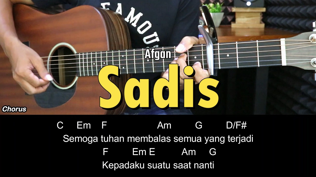 Sadis - Afgan | Tutorial Chord Gitar Mudah dan Lirik
