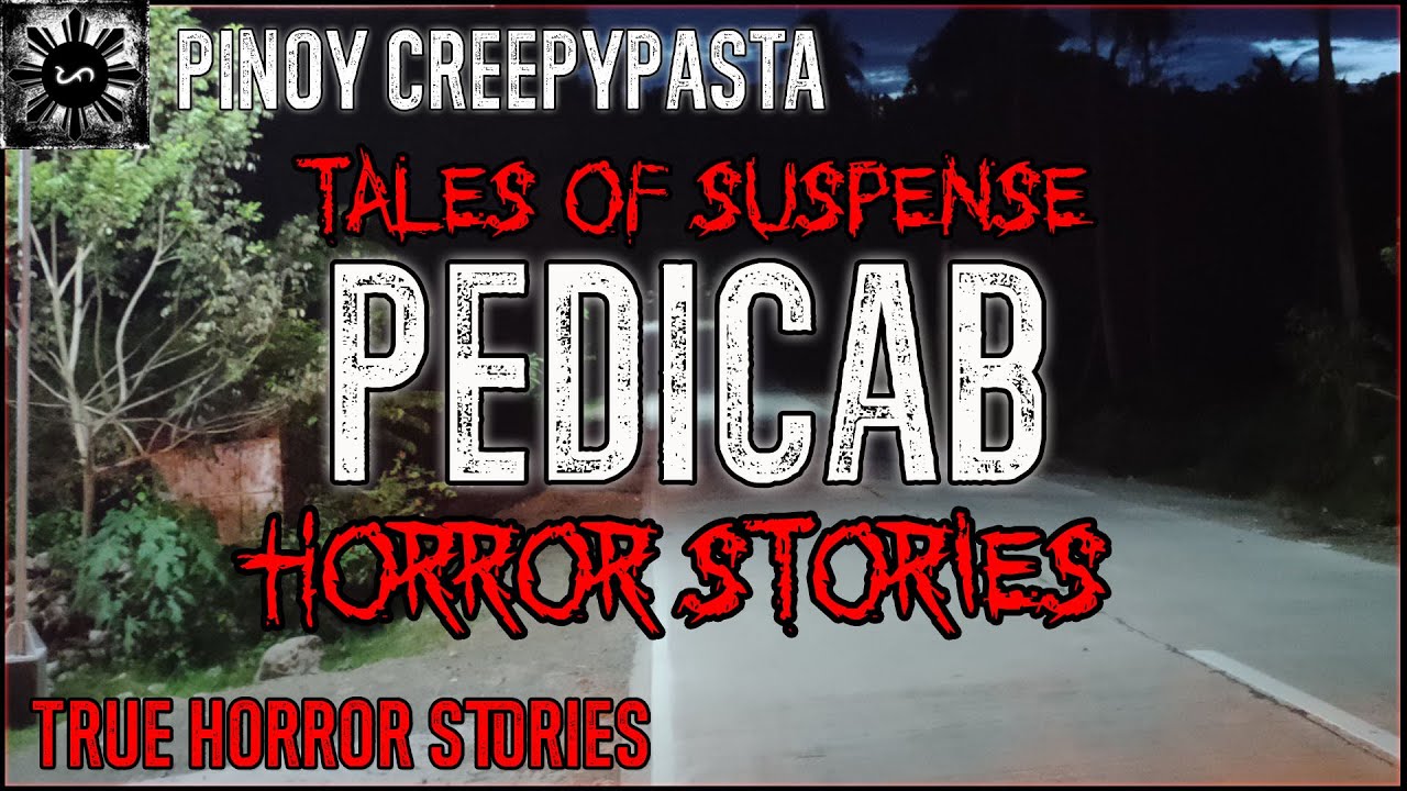 Pedicab Horror | Tagalog Stories | Pinoy Creepypasta  - Tales Of Suspense