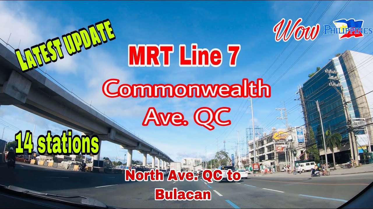 [4K] MRT Line 7 Latest Update | Commonwealth Avenue | Quezon City | Metro Manila