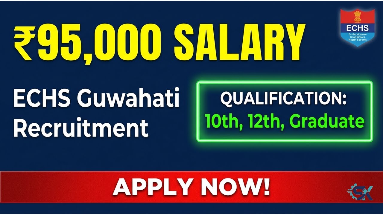 ECHS Guwahati Recruitment 2026 ✅ 38 Posts | 10th, 12th, Graduate Jobs | Defence Ministry Job