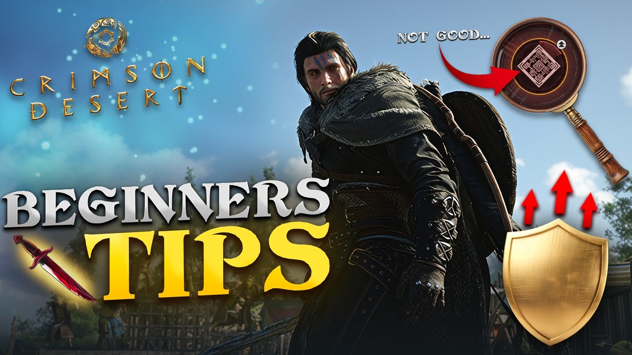 Crimson Desert - 30 + Essential Beginner's Tips & Explanations to Make Your Life Easier🔎