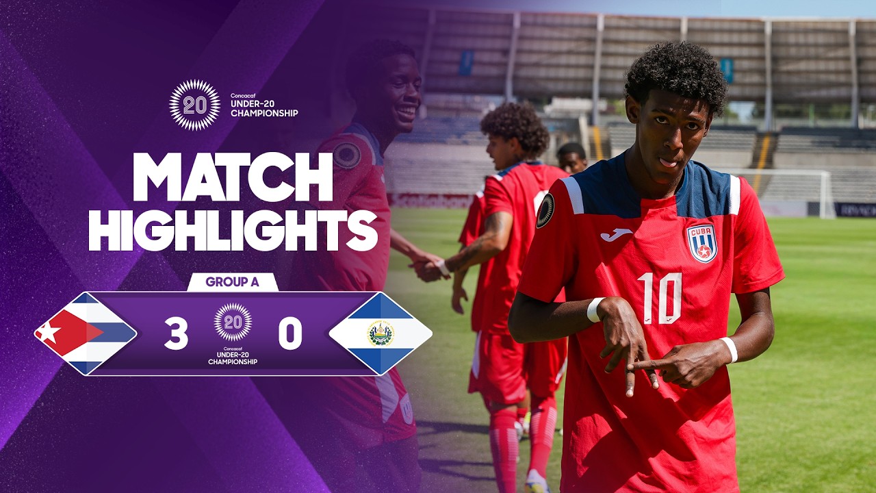 Cuba vs El Salvador | 2026 Concacaf Men's Under-20 Championship