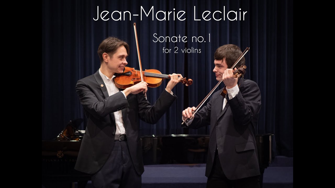Jean-Marie Leclair: sonata no.1 for 2 violins