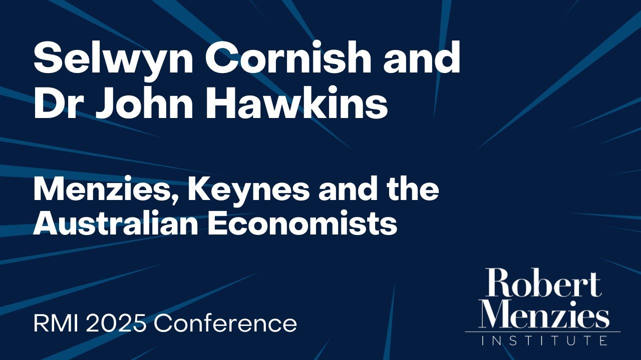 Selwyn Cornish and Dr John Hawkins | Menzies, Keynes and the Australian Economists