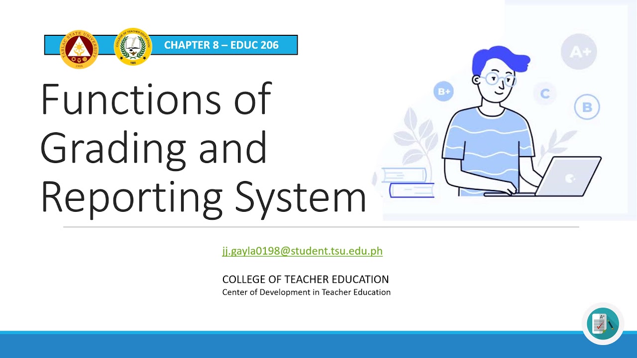 Functions of Grading and Reporting System (Assessment of Learning 2)