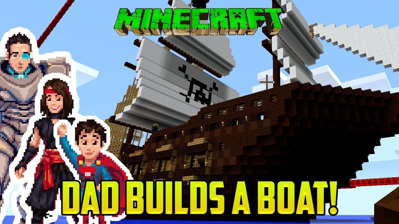 Minecraft: ПАПА СТРОИТ ПИРАТСКИЙ КОРАБЛЬ! Творческий режим для всей семьи!