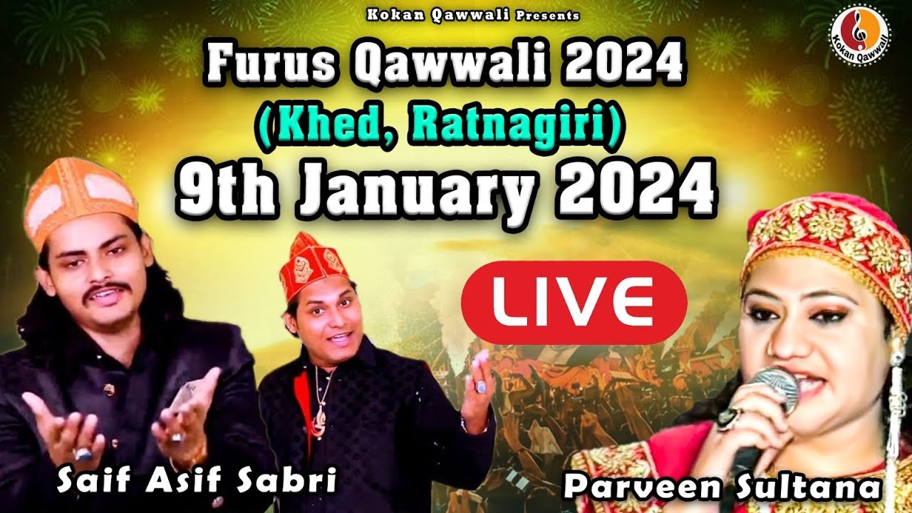 Furus Qawwali 2024 - Saif Asif Sabri vs Parveen Sultana - Kokan Qawwali Live 2024