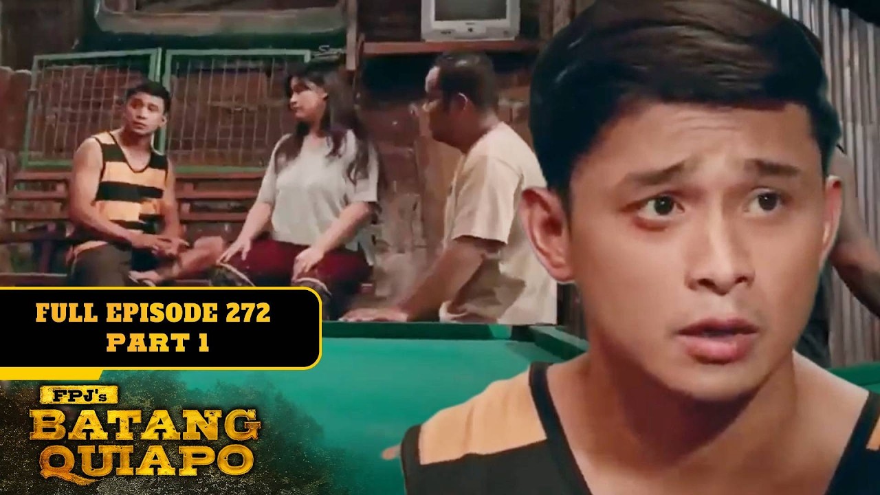 FPJ's Batang Quiapo Full Episode 272 - Part 1/2 | English Subbed