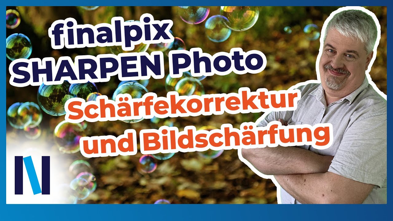 Finalpix Sharpen Photo: Mit dem Profi-Programm die optimale Schärfe ins Bild bringen!
