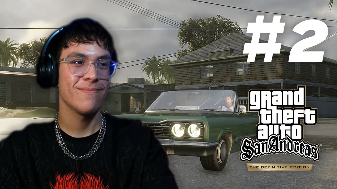 GTA San Andreas : Definitive Edition | #2 (découverte)