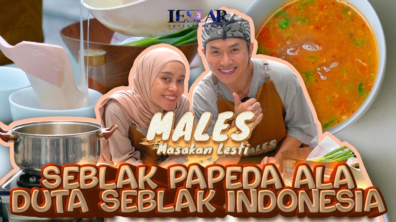 MALES : LESTI KEJORA MENANTANG RAFAEL BIKIN SEBLAK PAPEDA!? TERNYATA NIKMATNYA BUKAN MAIN TATANGGA!!