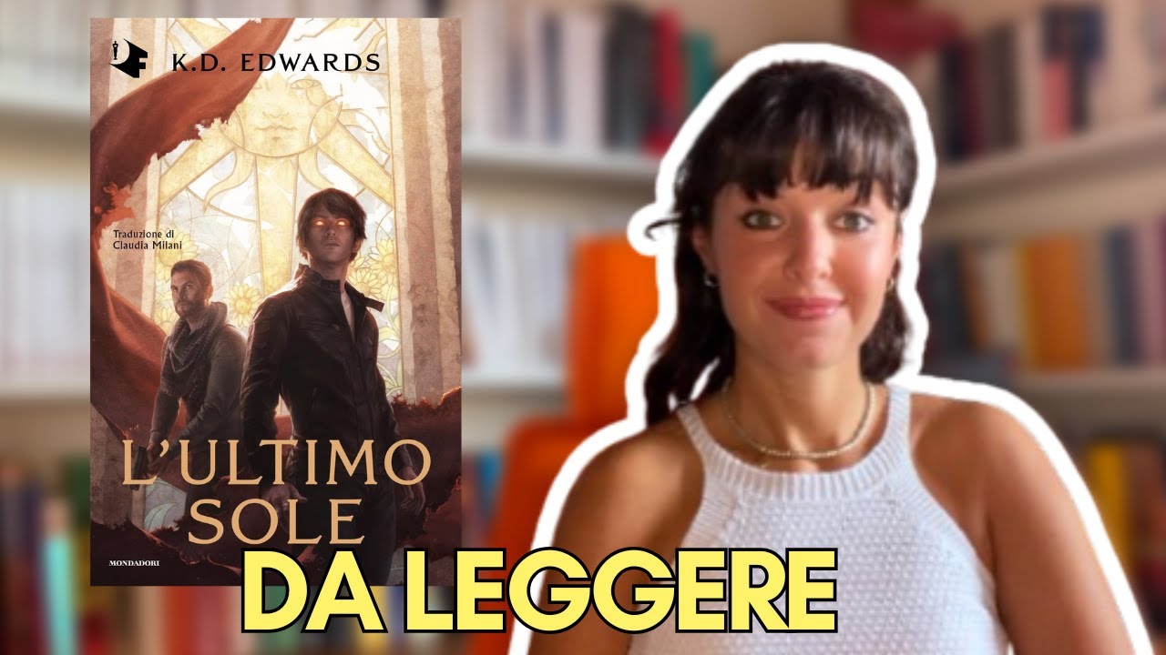 Perché DOVETE leggere L'ULTIMO SOLE