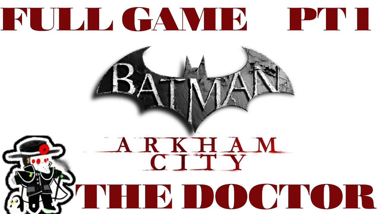 BATMAN Arkham City FULL GAME PT 1