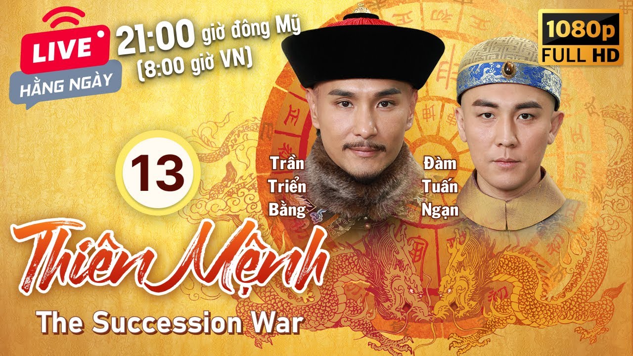TVB Thi&ecirc;n Mệnh tập 13/28 | tiếng Việt | Trần Triển Bằng, Đ&agrave;m Tuấn Ngạn, Trần Sơn Th&ocirc;ng | TVB 2018