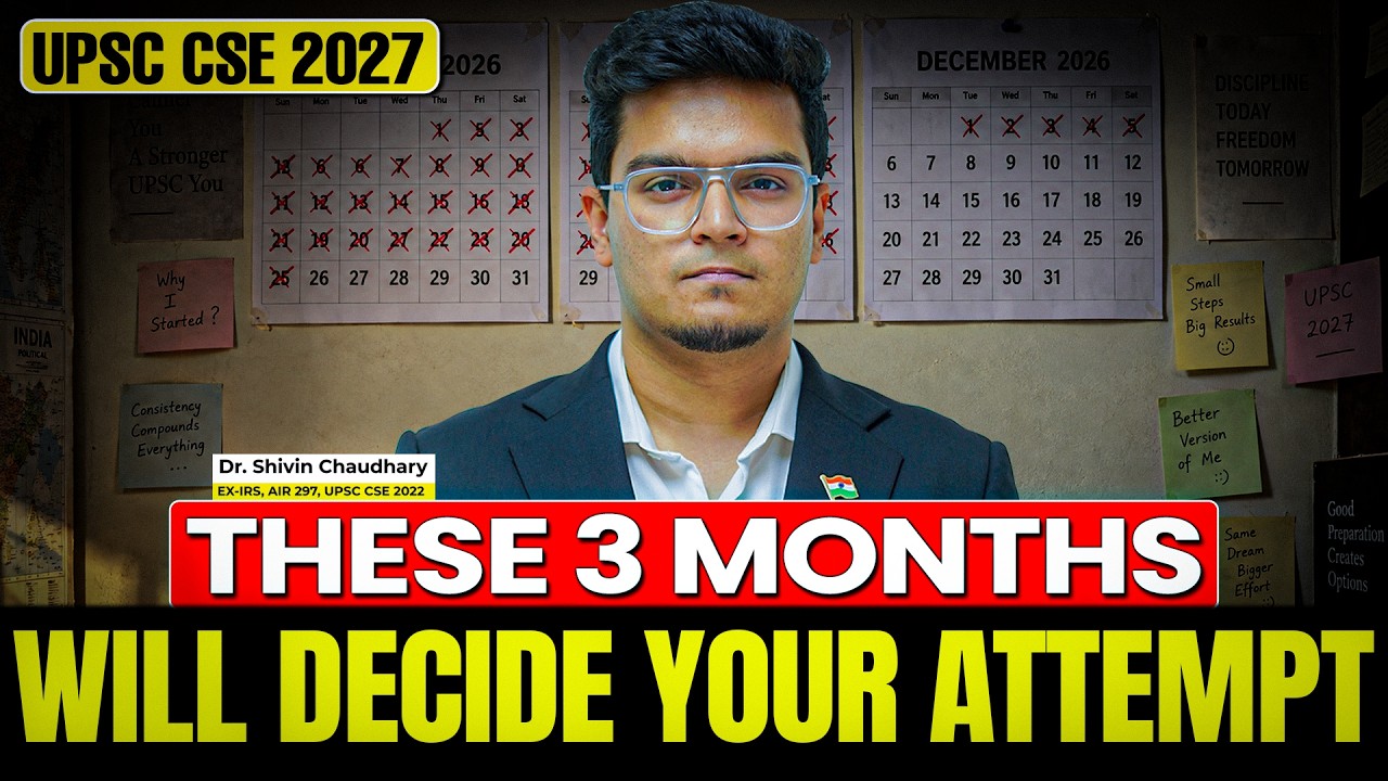 The Next 3 Months Can Change Your UPSC 2027 Attempt | MAINS In December