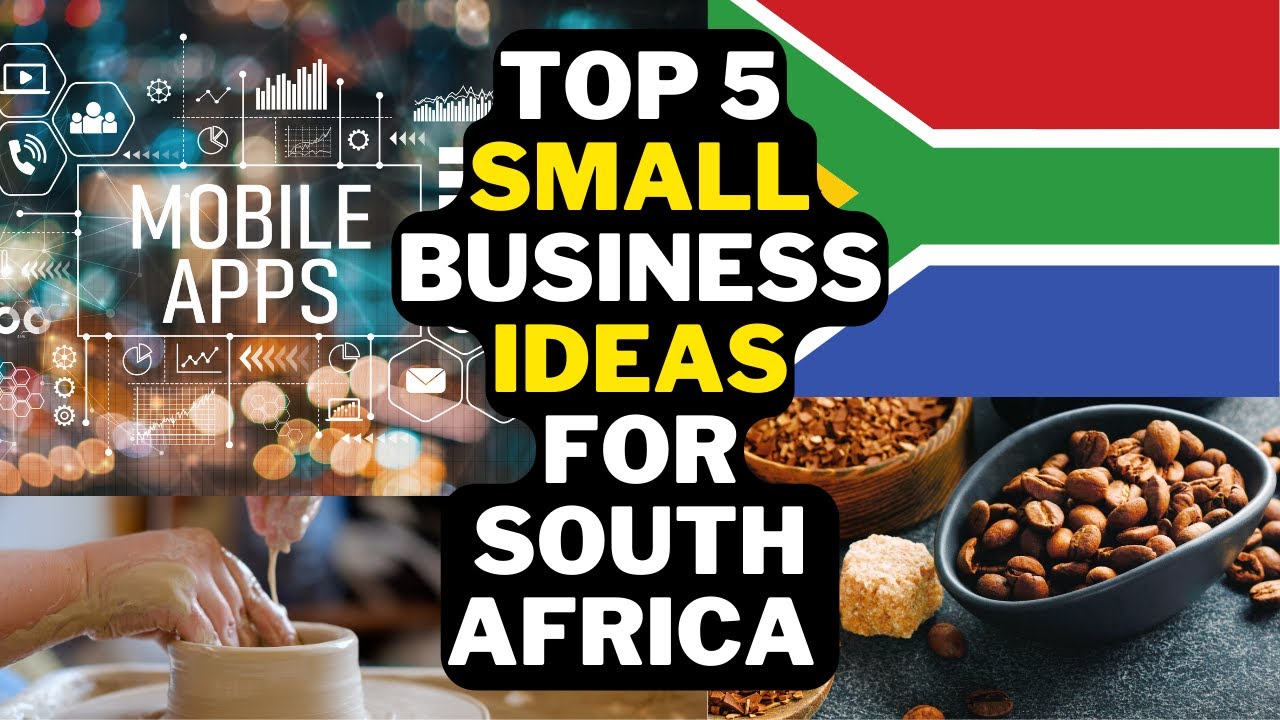 5 Best Small Business Ideas in South Africa 2023 - Profitable Business Ideas for South Africa