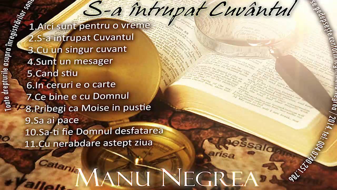 Manu Negrea-2014  S-a întrupat cuvântul