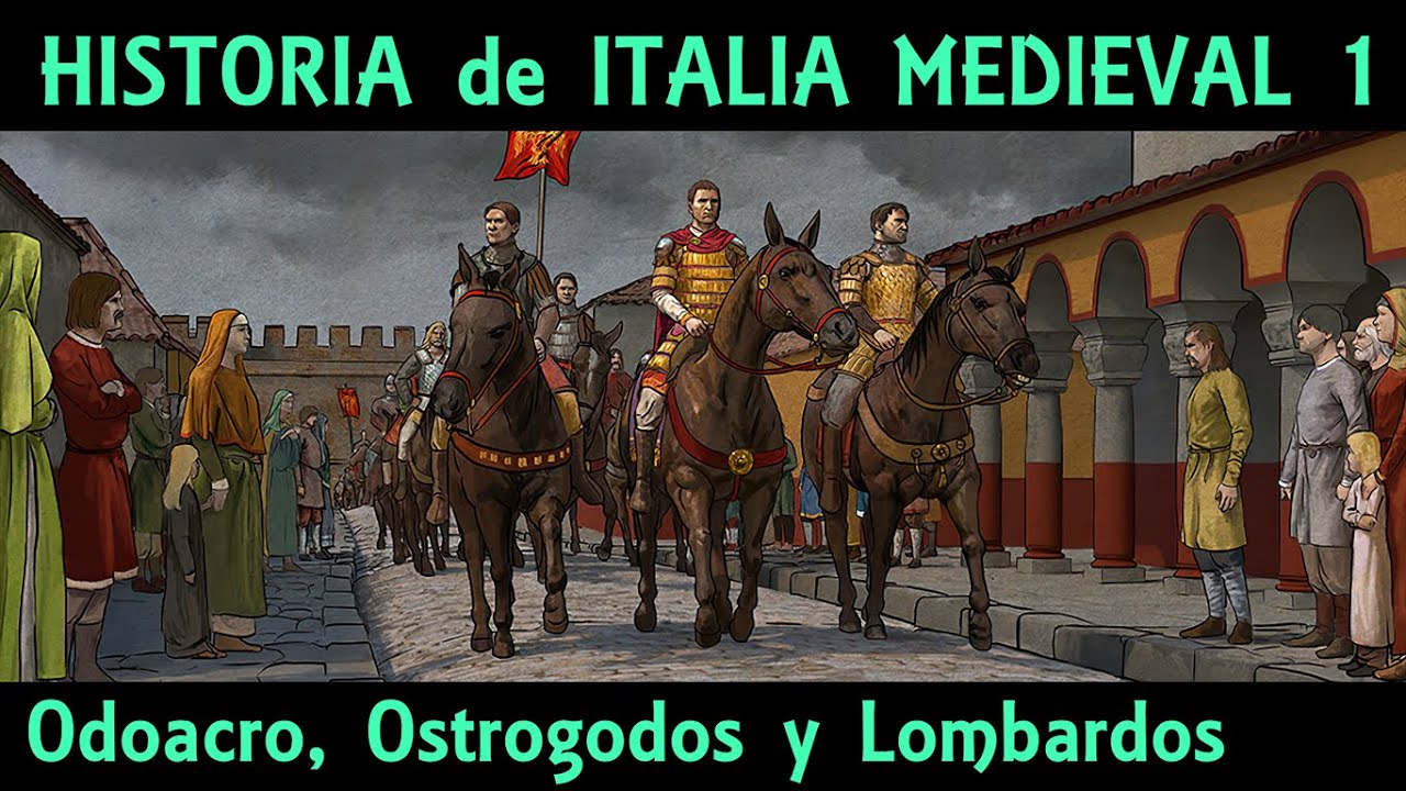 Odoacro, Ostrogodos y Lombardos 🏰 Historia de ITALIA MEDIEVAL 1 🏰 Documental Historia de Italia