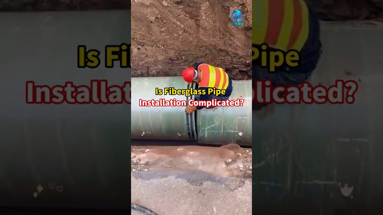 Is Fiberglass Pipe Installation Complicated? 