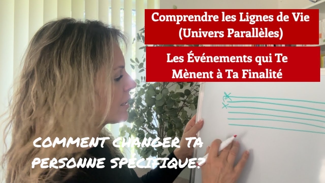 CHANGER LE COMPORTEMENT DE TA SP : Lignes de Vie et les Événements qui Te Mènent à Ta Finalité