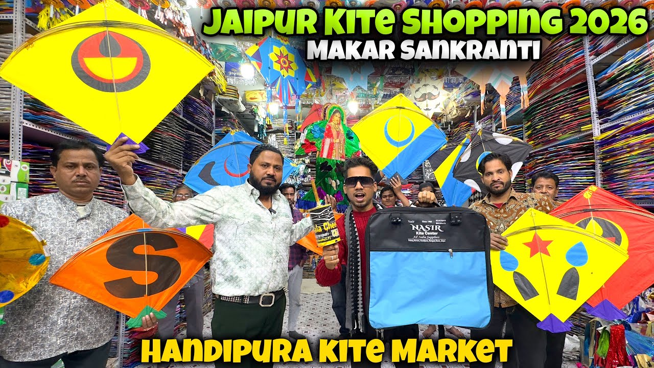 Wholesale Kite market Jaipur 2026 | Kite Shopping Makar Sankranti 2026| Handipura Kite Market Jaipur