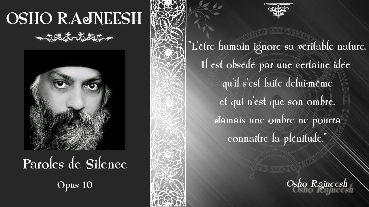 Osho Rajneesh - Paroles de Silence - 10