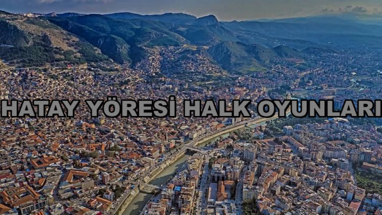 HATAY HALK OYUNLARI