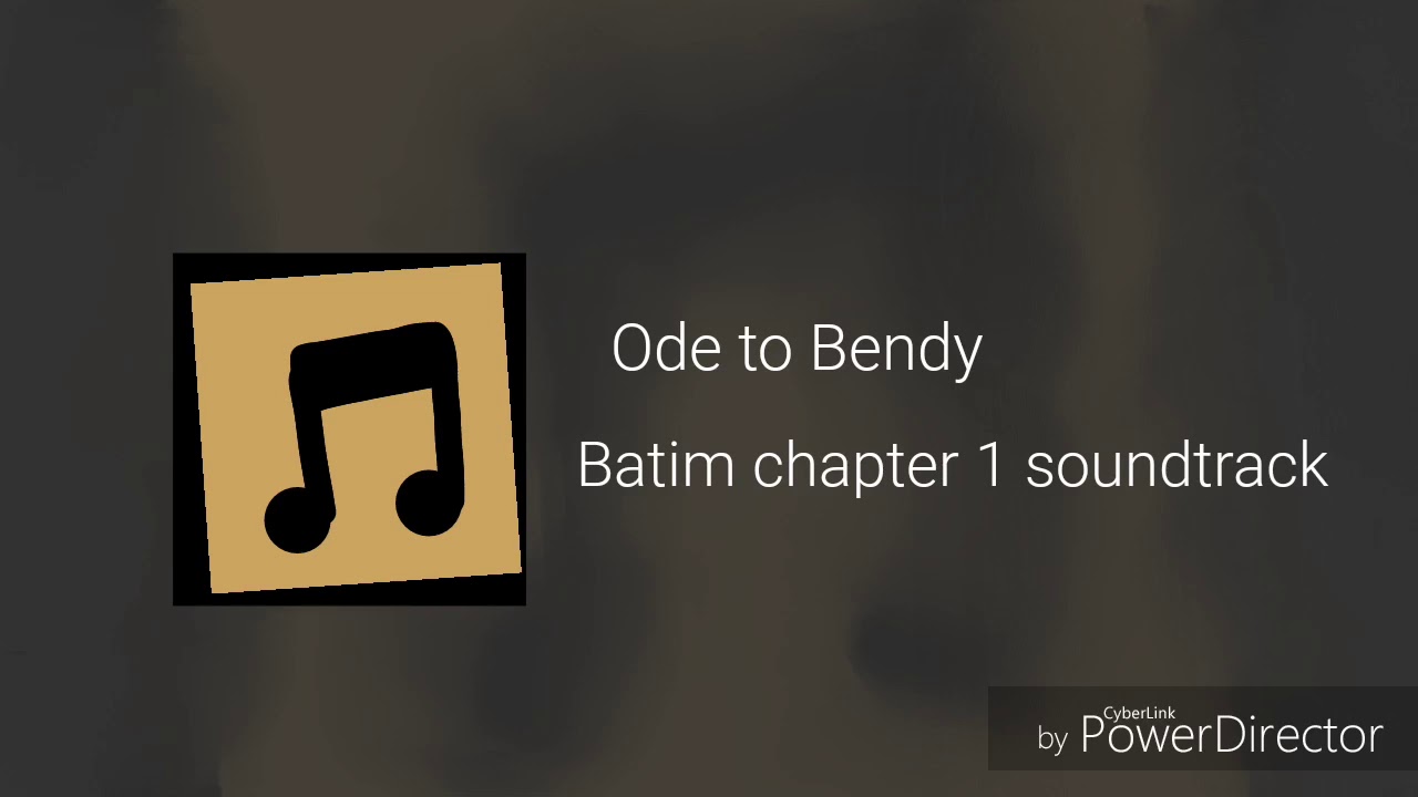 Ode to bendy / batim chapter 1 soundtrack
