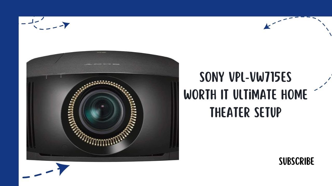 Sony VPL-VW715ES Worth It Ultimate Home Theater Setup