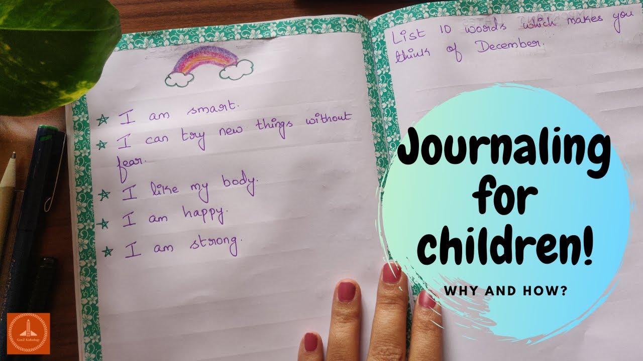 Journaling for children | Daily Journaling | Self Growth | Life Hacks|Kids Activities|GenZ Kidsology