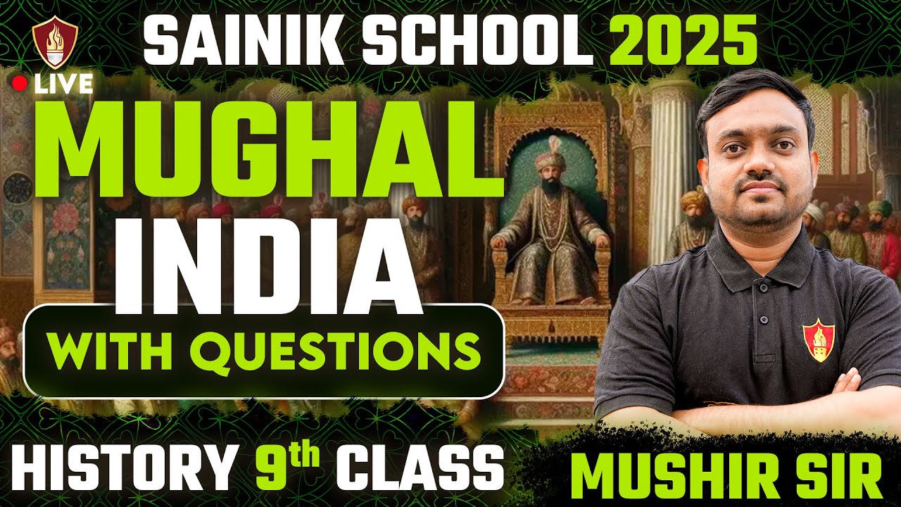 Sainik School 2025 Social Science | SST Mughal Empire | Sainik School Class 9 History