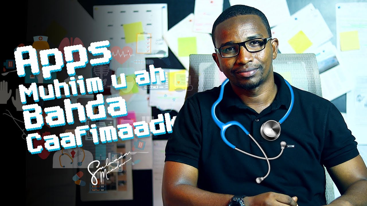 Apps u muhiim ah Bahda Caafimaadka 🚑