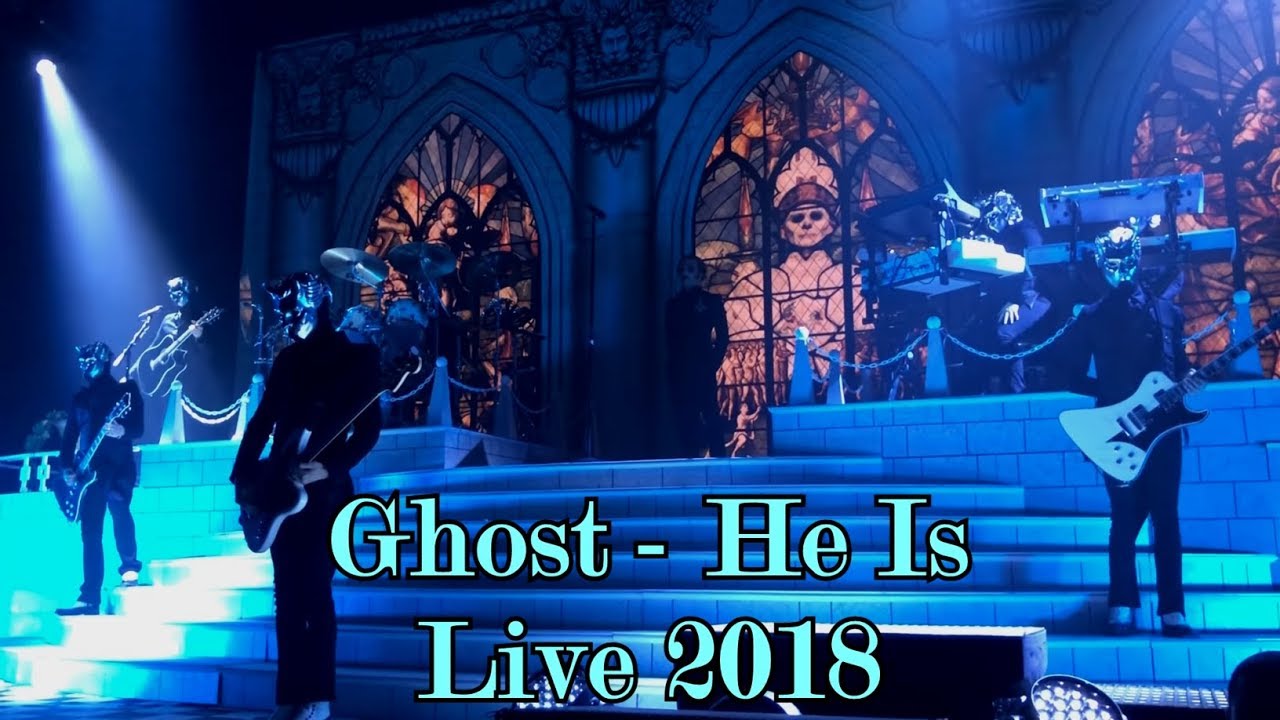 Ghost - He Is 