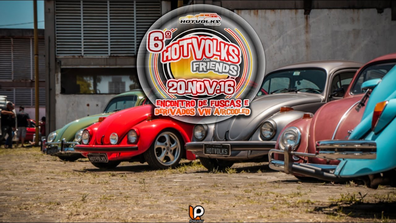 6º Hotvolks and Friends | LP Produções