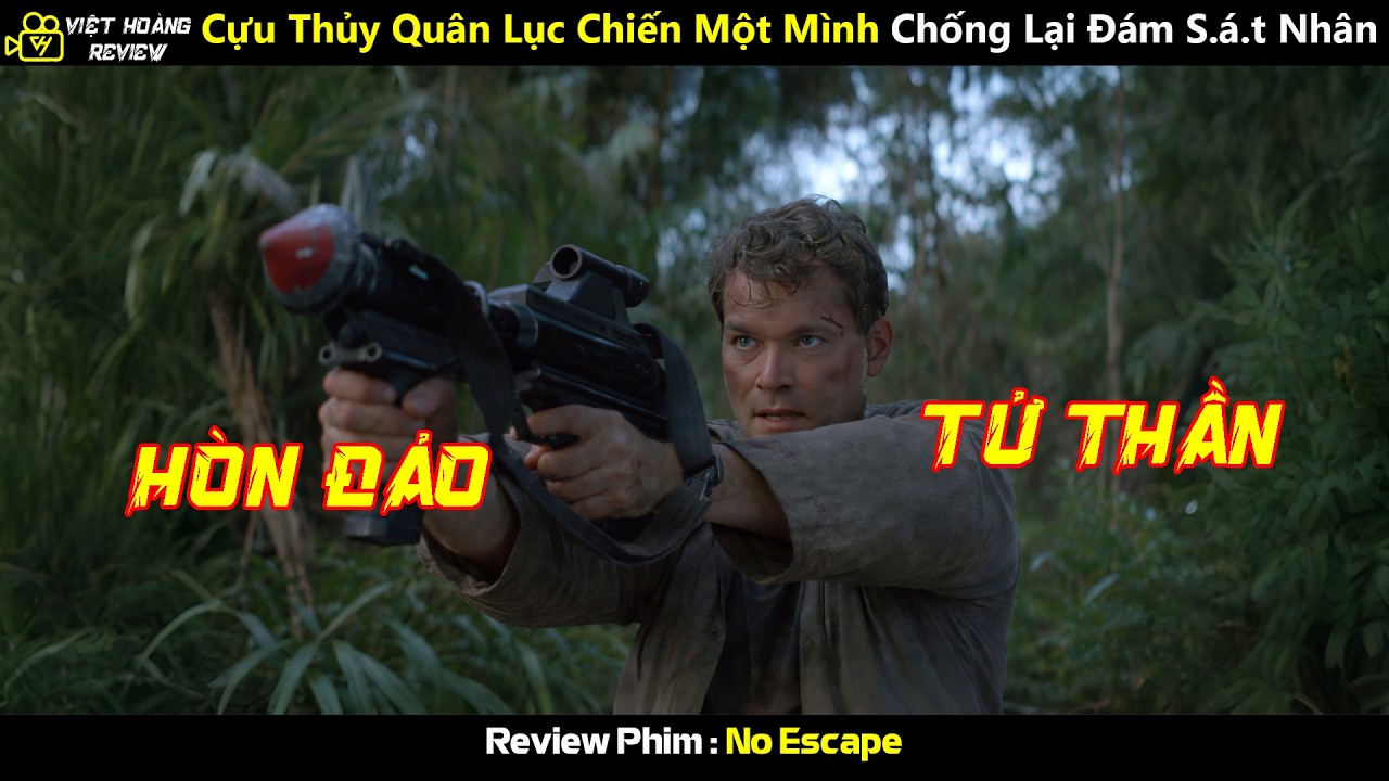 [Review Phim] Cựu Thủy Quân Lục Chiến Tìm Cách Thoát Khỏi Hòn Đảo Không Lối Thoát