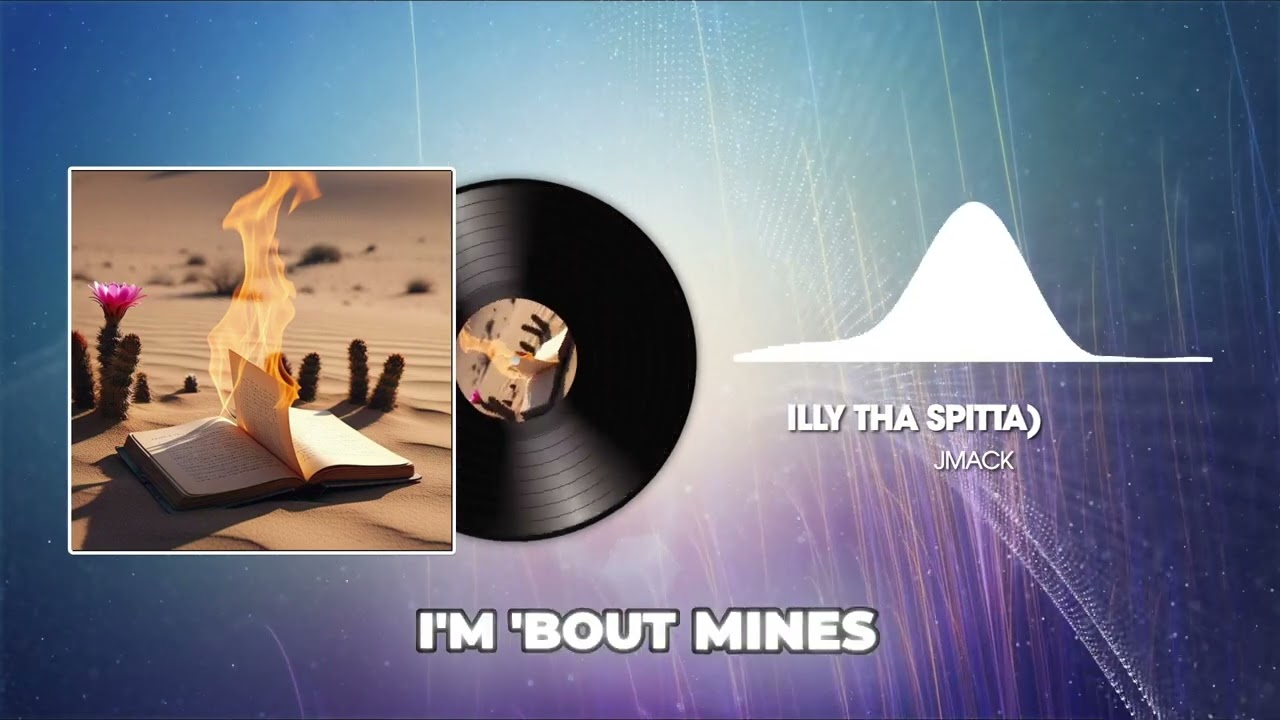 JMack - ‘Bout Mines (Feat. Illy Tha Spitta) (Lyric Video)