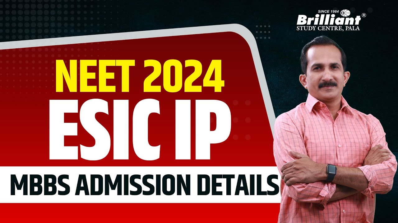 NEET 2024 ESIC IP | MBBS Admission Details