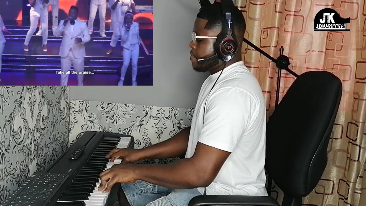 Eben - Take All The Praise (Piano Cover)