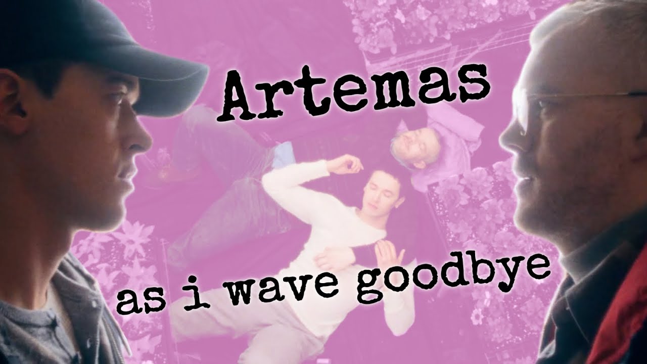 Artemas - as i wave goodbye