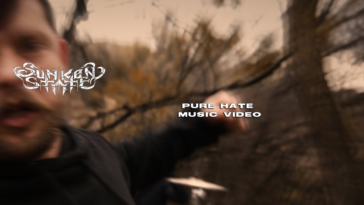 Sunken State - Pure Hate (Official Music Video)