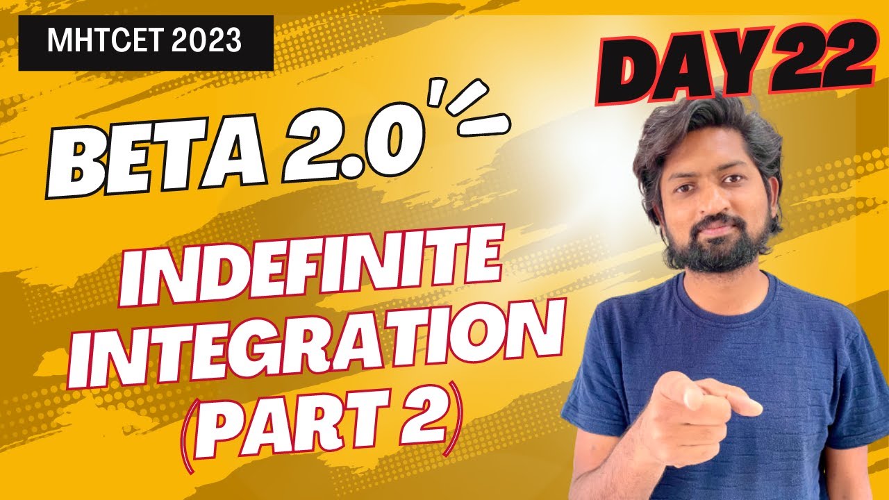 Indefinite Integration Part 2 | MHTCET 2023 GanitAnk #mhtcet2023 #maharashtraboard #crashcourse