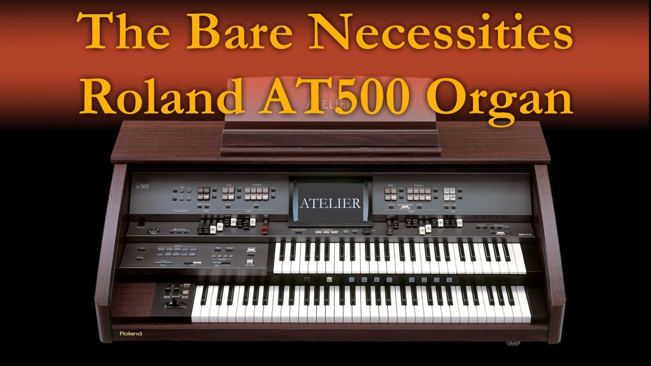 The Bare Necessities - on Roland AT500 organ