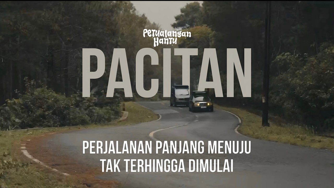 Perjalanan panjang menuju tak terhingga dimulai | Petualangan Hantu - PACITAN (eps 1)