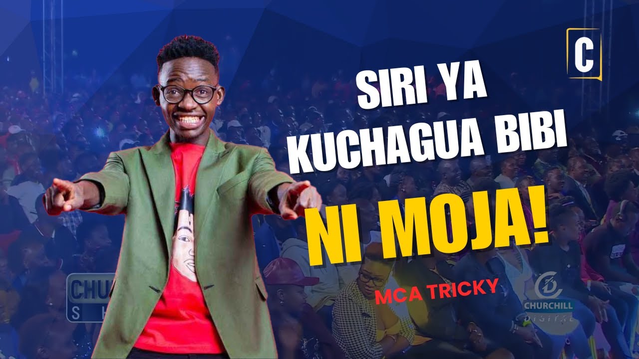 SIRI YA KUCHAGUA BIBI NI MOJA! | MCA TRICKY REVEALS THE SECRET