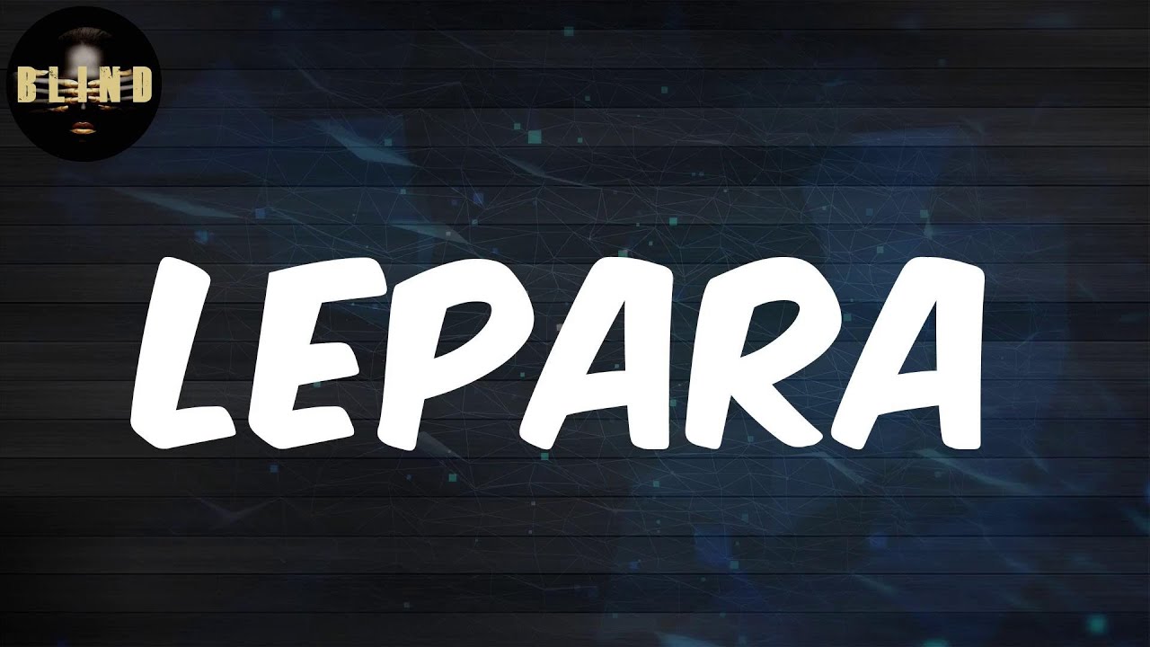 Blaklez - (Lyrics) Lepara