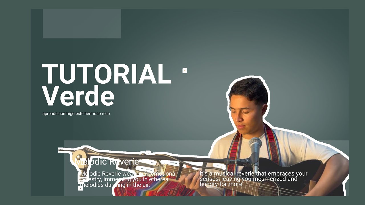 Tutorial - Verde canción medicina