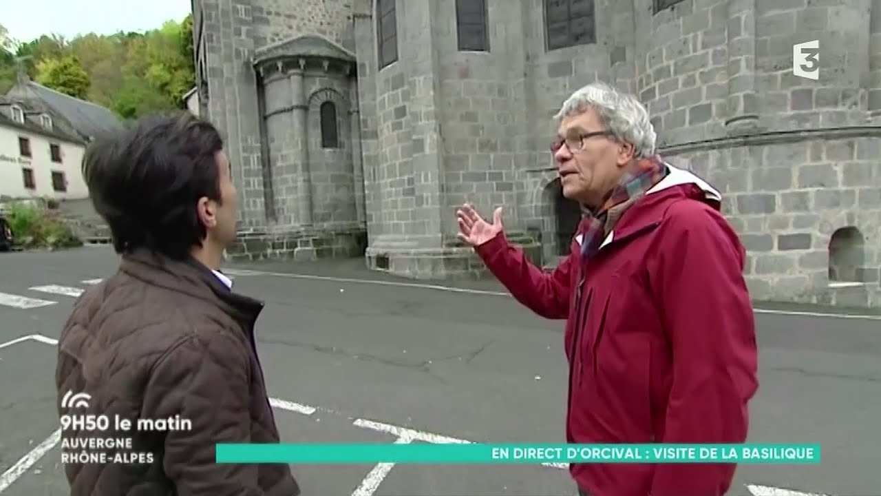 Basilique d'Orcival - Avec Bernadette Ollier et Francis Debaisieux - FR3 Auvergne Rhône Alpes