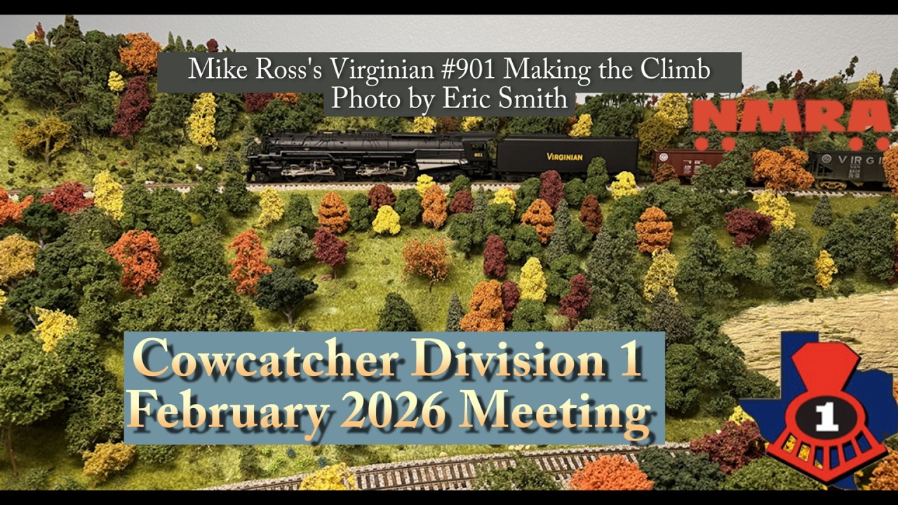 Cowcatcher Division 1 February 2026 Meeting