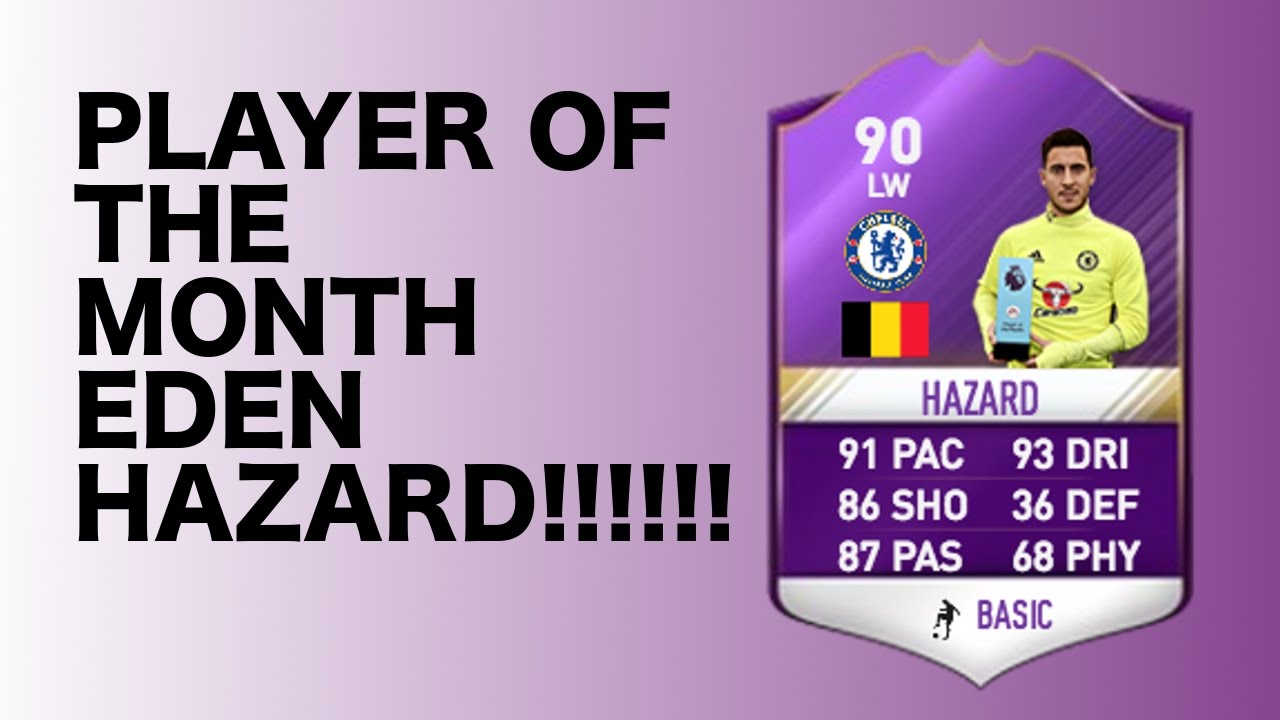 PLAYER OF THE MONTH EDEN HAZARD SQUAD BUILDER CHALLENGE!!
