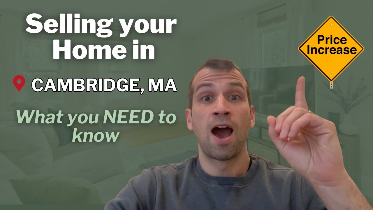 Selling your home in Cambridge, MA [What you need to know]